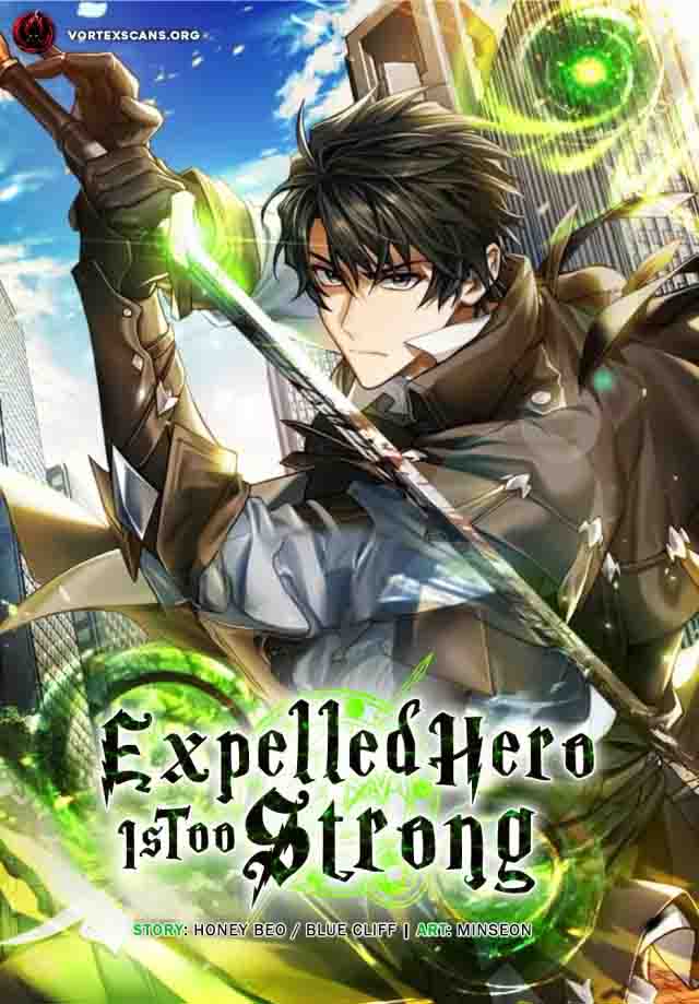 Expelled Hero Is Too Strong